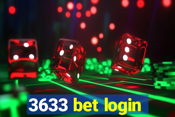 3633 bet login